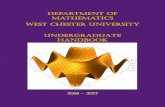 Department of Mathematics West Chester University ...careers are described later in the Handbook. Mathematics at West Chester University Our programs provide close interaction between