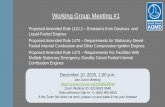 Working Group Meeting #1Working Group Meeting #1 Proposed Amended Rule 1110.2 – Emissions from Gaseous- and Liquid-Fueled Engines Proposed Amended Rule 1470 – Requirements for