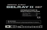 DENTAL X-RAY 097...dental x-ray film or image receptor. This manual provides information for the operation and maintenance procedures and technical specificaions for BELRAY II 097