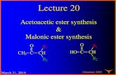 OC 2/e 12willson.cm.utexas.edu/Teaching/Chem328N/Files/Lecture 20...Alkylation of Acetoacetic Ester gives unsymmetrically substituted acetone Chemistry 328N Ketone Synthesis Let’s