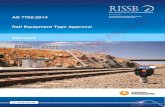 Type Approval - Rail Industry Safety and Standards Board · AS 7702 Rail Equipment Type Approval . RISSB ABN 58 105 001 465 Page 5 Accredited Australian Standards Development Organisation