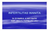 INFERTILITAS WANITA1.ppt [Read-Only]ocw.usu.ac.id/course/download/128-keperawatan-maternitas...Varikokel, sumbatan infeksi, defisiensi gonadotropin, hyperprolaktinemi Analisa Sperma