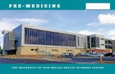 PRE-MEDICINE - UNM Health Sciences Center · 2021. 2. 19. · PRE-MEDICINE. MISSION The mission of the University of New Mexico School of Medicine is to advance the health of all