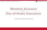 Memory Accesses - Computer Architecture Stony Brook Labnhonarmand/courses/sp... · 2015. 4. 10. · Spring 2015 :: CSE 502 –Computer Architecture OoO and Memory Instructions •Memory
