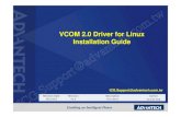 VCOM 2 0 Driver for Linux Installation Guide (Announcement)...VCOM 2.0 Driver for Linux Installation Guide Revision Date Revision Description Author 2015/4/13 V1.0 First Edition Samuel