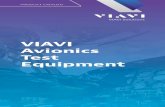 Avionics Test Equipment Catalog · 2020. 5. 21. · VIAVI avionics test equipment is used to support the development, manufacture, test and maintenance of commercial, private and