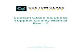 Custom Glass Solutions Supplier Quality Manual Rev 5...Feb 21, 2019  · AIAG PPAP Manual. CGS reserves the right to request inclusion of the sub supplier's PPAP within the supplier's