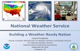 National Weather Service · 2017. 5. 19. · September 26, 2011 Arlington, VA National Weather Service . 2Devastating Blizzards 546 Fatalities from ... times for tornadoes, flash