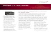 Brocade ICX 7450 Switch Data Sheet · 2016. 11. 11. · 7450 enables organizations to grow their networks when necessary. Organizations can initially deploy 1 GbE or 10 GbE uplink