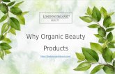 Why Organic Beauty Products by London Organic Beauty