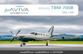 SOCATA TBM 700B - Jet Listings · 2019. 11. 25. · KFC 325 Three Axis Honeywell Digital Autopilot & Yaw Damper Autopilot Altitude Pre-Select Garmin GDL69 XM Satellite Weather Garmin