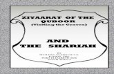 ZIYAARAT OF THE QUBOOR · 2018. 8. 16. · look on these Akaabireen as paragons of virtue, embodiments of the Sunnah and Standard-Bearers of Allah’s Immutable Shariah and Fierce