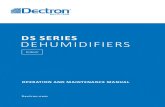 DS SERIES DEHUMIDIFIERS · 2020. 11. 5. · • Air Conditioning (AC) Connection. Normally, the dehumidifier has only one AC option – air-cooled (requiring connection to the outdoor