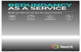REDUNDANCY AS A SERVICE - Spirit Telecom Limited · 2020. 4. 16. · That’s why we offer Redundancy as a Service (RaaS) – a back-up Internet connection when your main one fails.