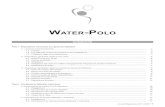 Water-Polo - extraNat · 2017. 9. 2. · RGLEMET WATER-POLO 4 • Annuel Règlements 2017 / 2018 1.3.3 Le certificat médical préalable à la pratique sportive du water-polo en compétition