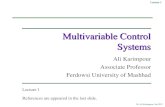 Multivariable Control Systems - Personal Datakarimpor.profcms.um.ac.ir/imagesm/354/stories/mul_con/multivariab… · What is multivariable control? MIMO systems are considered as