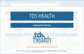TDS HEALTH - Teton Data · 2020. 3. 23. · TDS Health Subscription Preview In this preview we will introduce you to the TDS subscription interface and briefly exam the components