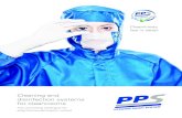 Cleaning and disinfection systems for cleanrooms · 2019. 9. 20. · PPS Cleanroom PPS Hospital Expertise in the health care industry Hygienic cleanliness and efﬁciently designed,