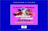 TEACHER’S GUIDEfiles.harpercollins.com/HarperAcademic/Cassandra_Speaks_TG.pdfTEAHER’S UIDE: IZABETH ESSER’S CASANDRA PEAKS 2 About the Book What story would Eve have told about
