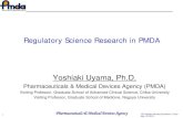 Regulatory Science Research in PMDA12th Kitasato-Harvard Symposium, Tokyo May 14th 2013 Pharmaceuticals & Medical Devices Agency Regulatory Science Research in PMDA 1 Yoshiaki Uyama,