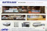 artisan FOOD Display Cases · 2018. 7. 31. · Artisan® Food Equipment Pty Ltd Specialists in Self-contained Food Display Systems Showrooms in Melbourne & Sydney….. Warehouses