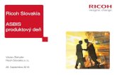 Ricoh Slovakia ASBISasbis-produktovy-den.online-event.sk/fileadmin/user... · 2016. 9. 29. · MP CW2200SP Pro™ L4160 Professional Services consultancy Precision Marketing TotalFlow