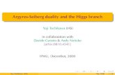Argyres-Seiberg duality and the Higgs branch · 2008. 12. 24. · Argyres-Seiberg duality and the Higgs branch Yuji Tachikawa (IAS) in collaboration with Davide Gaiotto & Andy Neitzke