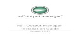 NSi MobileAdministrator Guide - Kofax · NSi Output Manager assures the security of your documents while giving you the freedom to hold, redirect, duplicate, split, merge, enhance,