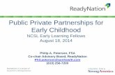 Public Private Partnerships for Early Childhood · 2014. 8. 26. · ReadyNation is a project of Council for a Strong America Public Private Partnerships for Early Childhood NCSL Early