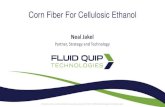 Corn Fiber For Cellulosic Ethanol - Energy.gov...2019/09/08  · All contents are to be considered confidential and proprietary work product of FQT. © 2019 Fluid Quip Technologies,