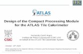 Design of the Compact Processing Module for the ATLAS Tile … · 2020. 10. 22. · PCA9548 SI570 C SI5345 I2C PCA9553, 24AA32 MCP9808 MMC O 88E1512 RAM block DDMTD TileCoM (SoC)