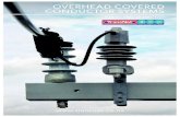 OVERHEAD COVERED CONDUCTOR SYSTEMS - TransNet NZ Ltd · 2019. 10. 7. · • Shear bolt connectors for perfect connection every time • Safer – No bare live parts • Main cable