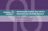 Advancing the Science: The Latest in Alzheimer’s and Dementia … · 2021. 1. 13. · Early-onset and late-onset dementia – Typical and atypical clinical presentations of AD –