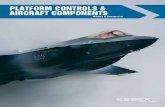 PLATFORM CONTROLS & AIRCRAFT COMPONENTS · 2020. 10. 26. · sukhoi superjet 100 stick grip p/n 9022340600-11 f-18 stick grip p/n 9020011000-7 mhi atd-x flight control stick grip