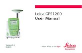 Leica GPS1200 · 2016. 3. 16. · Introduction GPS1200 2 Introduction Purchase Congratulations on the purchase of a GPS1200 series instrument. This manual contains important safety