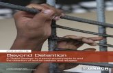 Beyond Detention - UNHCRUNHCR’s Global Strategy – Beyond Detention 2014-2019 aims to make the detention of asylum-seekers an exceptional rather than routine practice. 1 Persons