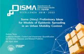 Some (Very) Preliminary Ideas for Models of Epidemic Spreading … · 2020. 4. 5. · A. Tosin, Epidemic Spreading and Urban Mobility, 11/11. Title: Some (Very) Preliminary Ideas