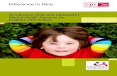 Scrutinising Child and Adolescent Mental Health Services for ......autism had self-harmed or had suicidal thoughts.3 Child health mapping shows that 1 in every 10 children who use