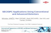 SEC/GPC Applications Using Conventional and Advanced … · 2016. 6. 1. · 1 130K 560K 310K 200K 120K 98K 66K 44K 30K 22K 11.6K 7000 3250 1700 580) Advanced Polymer Chromatography