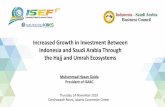 Increased Growth in Investment Between Indonesia and Saudi … · 2019. 11. 16. · FDI from Saudi Arabia / Total FDI (%) 0.001 0.010 0.104 0.003 0.011 0.020 0.025 FDI Rank 49 39
