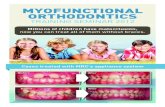 MYOFUNCTIONAL ORTHODONTICSspanish.myoresearch.com/images/uploads/appliances/mrc...myofunctional orthodontics. • Myofunctional diagnosis - treat more effectively. • MRC’s myofunctional