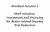 Breakout Session 1 HELP Initiative: Investment and Financing for … · 2018. 5. 21. · HELP10 Sep. 2017 WWW Aug. 2018 WWW Aug. 2017 HELP11 May 2018 Dushanbe HLC Jun. 2018 HLPF Jul.