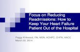 Focus on Reducing Readmissions: How to Keep Your Heart ...canpweb.org/canp/assets/File/2014 Conference Presentations/Focus on Reducing...5 million symptomatic patients in 2001; estimated