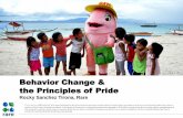 Behavior Change and the Principles of Pridek-learn.adb.org/system/files/materials/2016/11/201611... · Behavioral Approaches Social Marketing Behavior Change Commun-ications Behavioral