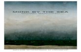 Monk by the sea - Michael Markowski · 2018. 8. 29. · The German Romantic landscapist Caspar David Friedrich completed his revolu-tionary work Der Mönch am Meer (The Monk by the