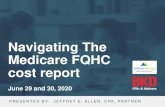 Navigating The Medicare FQHC cost report...cost report, enter FQHC site information for each FQHC that is part of the consolidated cost report, excluding the primary FQHC listed on