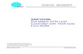 SAP1024B Dot Matrix STN LCD Controller with 1024-byte Font … · 2014. 3. 7. · Decoder Control Circuit Control. 2005 Sep 30 6 of 57 data sheet (v6) Dot Matrix STN LCD Controller
