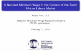 A National Minimum Wage in the Context of the South African …nationalminimumwage.co.za/wp-content/uploads/2016/02/... · 2016. 2. 3. · The role of wages in household income, poverty