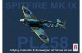 NORWEGIAN SPITFIRE FOUNDATION PL258-Oppdatert 2020 English · 2020. 12. 23. · one German Focke Wulf D9 ﬁghter, before a midair collision with Sergeant Ole Tilset forced him to