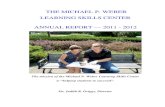 THE MICHAEL P. WEBER LEARNING SKILLS CENTER ANNUAL REPORT — 2011 - 2012 · 2016. 11. 30. · THE MICHAEL P. WEBER . LEARNING SKILLS CENTER (LSC) DUQUESNE UNIVERSITY . GROUND FLOOR,
